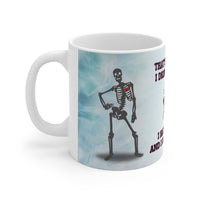 Skeleton That's What I Do - Alcohol - Funny Mug 11oz / 15oz