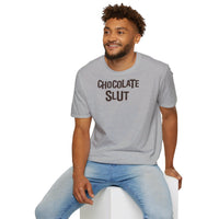 Chocolate Slut -  Unisex Softstyle Funny T-Shirt UK