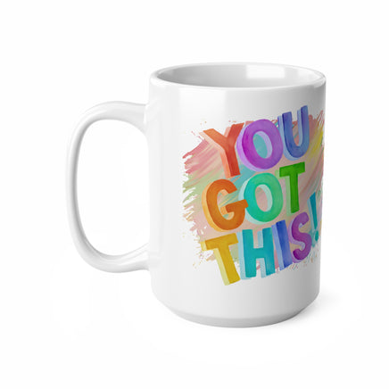 You Got This Cancer - Motivational Mug 11oz / 15oz - Decorative Mug