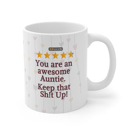 Aunt The Woman The Myth - Funny Mug 11oz / 15oz - Decorative Mug