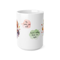 My Joints Are Stiff Rolling Tight  - Funny Mug 11oz / 15oz