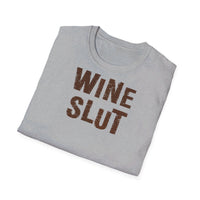 Wine Slut - Unisex Softstyle Funny T-Shirt UK