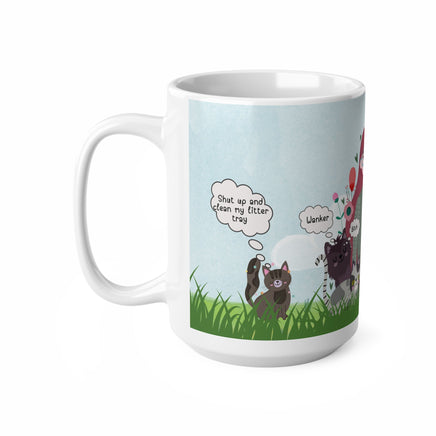 At Least Cats Like Me Bitch - Funny Mug 11oz / 15oz - Decorative Mug