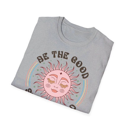 Be The Good See The Good - Unisex T-Shirt UK - Decorative T-Shirt