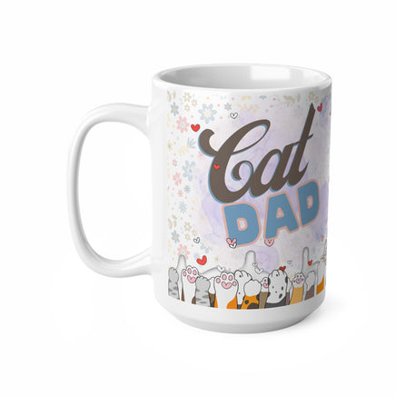 Cat Dad Easily Distracted By Cats - Funny Mug 11oz / 15oz - Decorative Mug