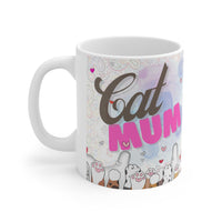 Cat Mum - Funny Mug 11oz / 15oz - Decorative Mug