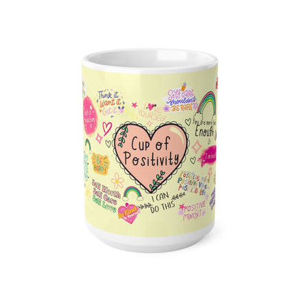 Cup Of Positivity - Motivational Mug 11oz / 15oz - Decorative Mug