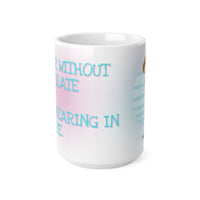 Day 12 Without Chocolate Lost Hearing In One Eye - Funny Mug 11oz / 15oz - Decorative Mug