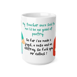 Funny Dyslexic - Funny Mug 11oz / 15oz - Decorative Mug