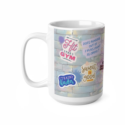 Gym Stickers On Wall - Funny Mug 11oz / 15oz - Decorative Mug