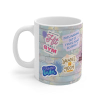 Gym Stickers On Wall - Funny Mug 11oz / 15oz - Decorative Mug