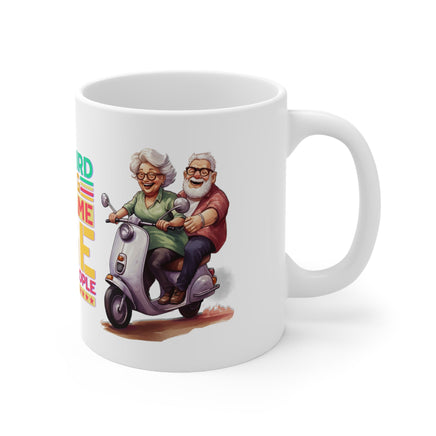 Its Weird Being Same Age - Funny Mug 11oz / 15oz - Decorative Mug