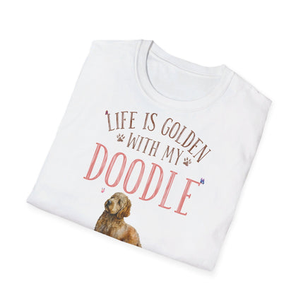 Life Is Golden With My Doodle - Unisex Funny T-Shirt UK - Decorative T-Shirt