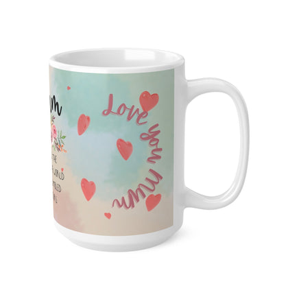 Love You Mum Vagina - Funny Mug 11oz /15oz - Decorative Mug