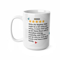 Nephew 4.9 Out Of 5 - Funny Mug 11oz / 15oz - Decorative Mug