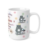 Overwhelmed Birthday - Funny Mug 11oz / 15oz - Decorative Mug