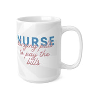 Retro Nurse Slinging Pills To Pay The Bills - Funny Mug 11oz / 15oz - Decorative Mug