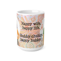 Rubby Chubby Happy Hubby Rude V1 - Funny Mug 11oz / 15oz - Decorative Mug