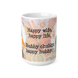 Rubby Chubby Happy Hubby Rude V1 - Funny Mug 11oz / 15oz - Decorative Mug