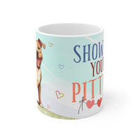 Show Me Your Pitties - Funny Mug 11oz / 15oz - Decorative Mug