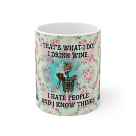 Skeleton That's What I Do Wine V2 - Funny Mug 11oz / 15oz - Decorative Mug