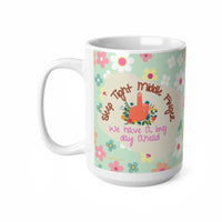 Sleep Tight Middle Finger We Have A Long Day Ahead - Funny Mug 11oz / 15oz - Decorative Mug