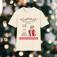 Things I have In Common With Santa - Unisex Softstyle T-Shirt - Decorative T-Shirt