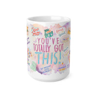 You Got This 11oz - Motivational Mug 11oz / 15oz - Decorative Mug