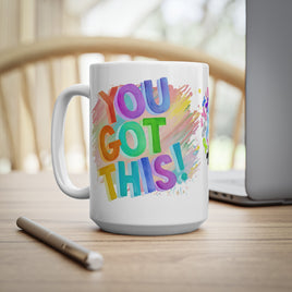 You Got This Cancer - Motivational Mug 11oz / 15oz - Decorative Mug