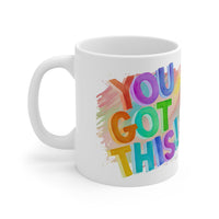 You Got This Cancer - Motivational Mug 11oz / 15oz - Decorative Mug