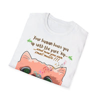 Your Human Hooks You Up with Nip - Unisex Funny T-Shirt UK - Decorative T-Shirt