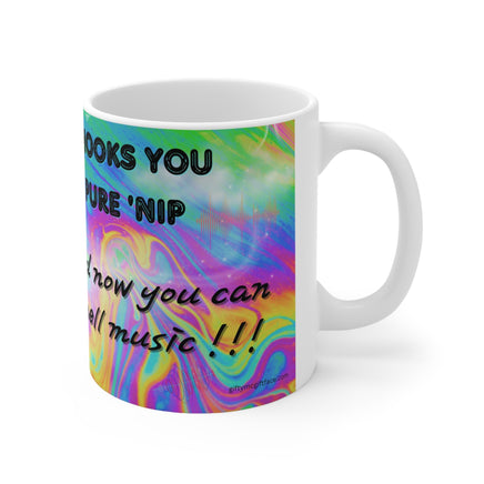 Your Human Hooks You Up With The Pure 'Nip And Now You Can Smell Music !!! - Funny Mug 11oz / 15oz- Decorative Mug